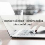 Terapiat etulinjaan -toimintamallin tutustumiskurssi
